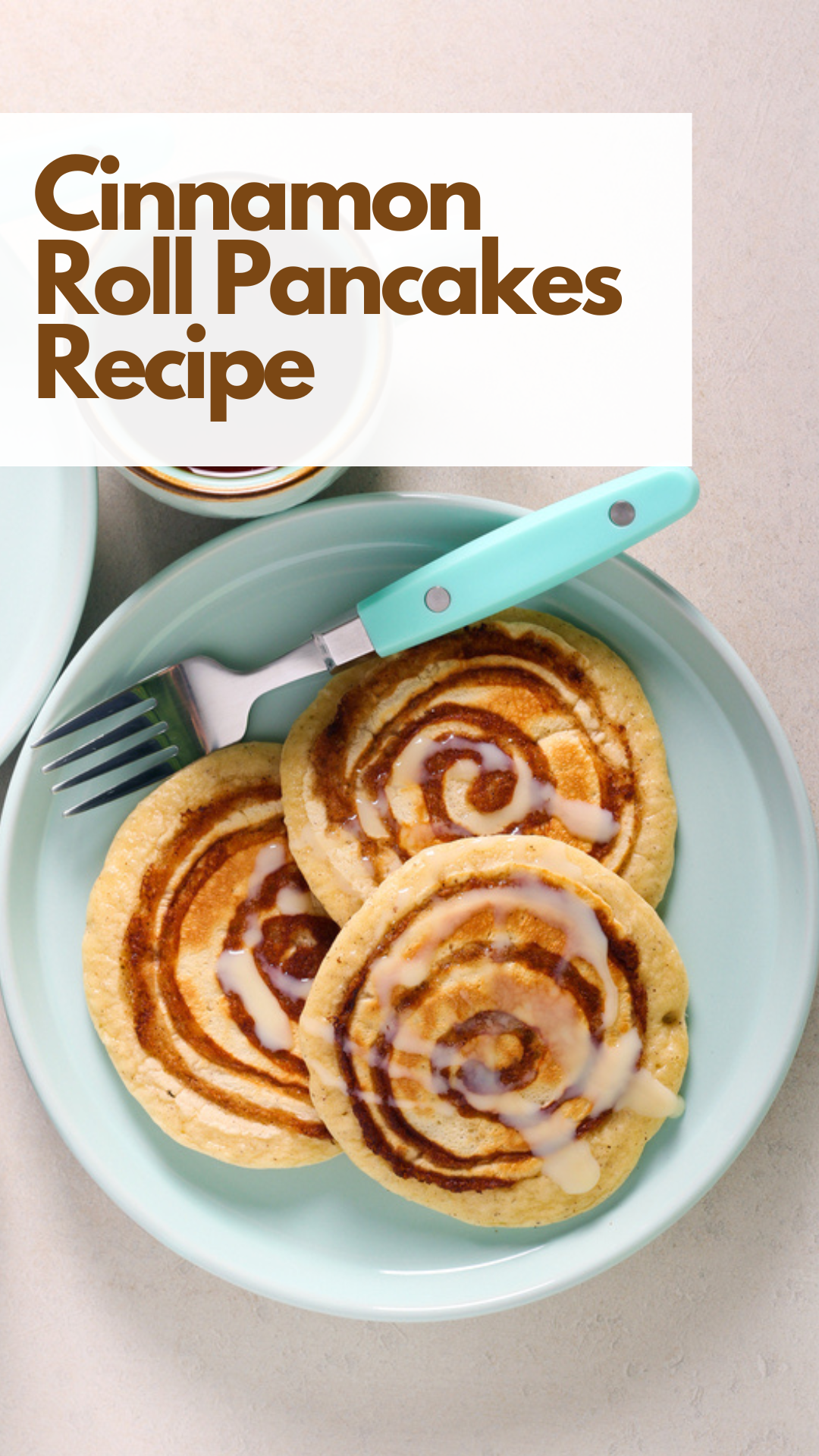 Cinnamon Roll Pancakes