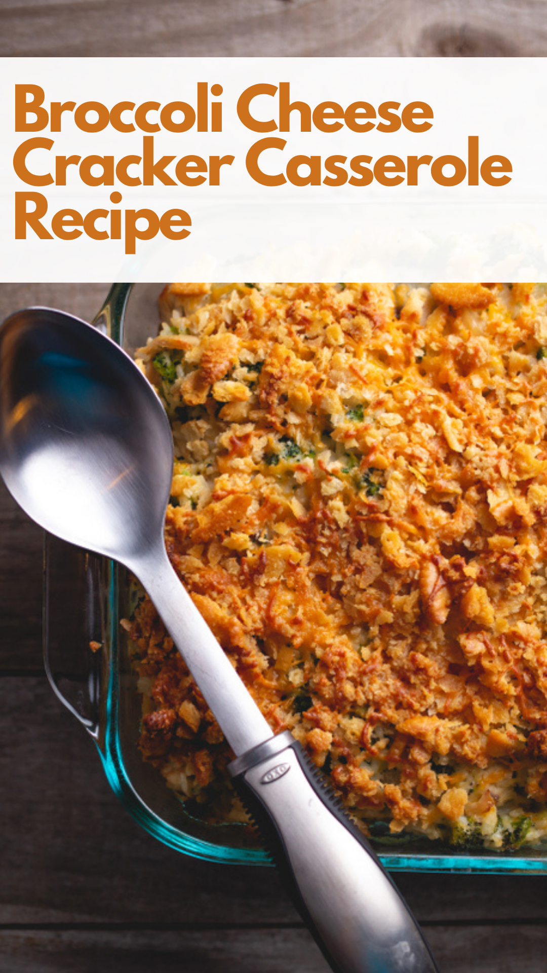 Broccoli Cheese Cracker Casserole