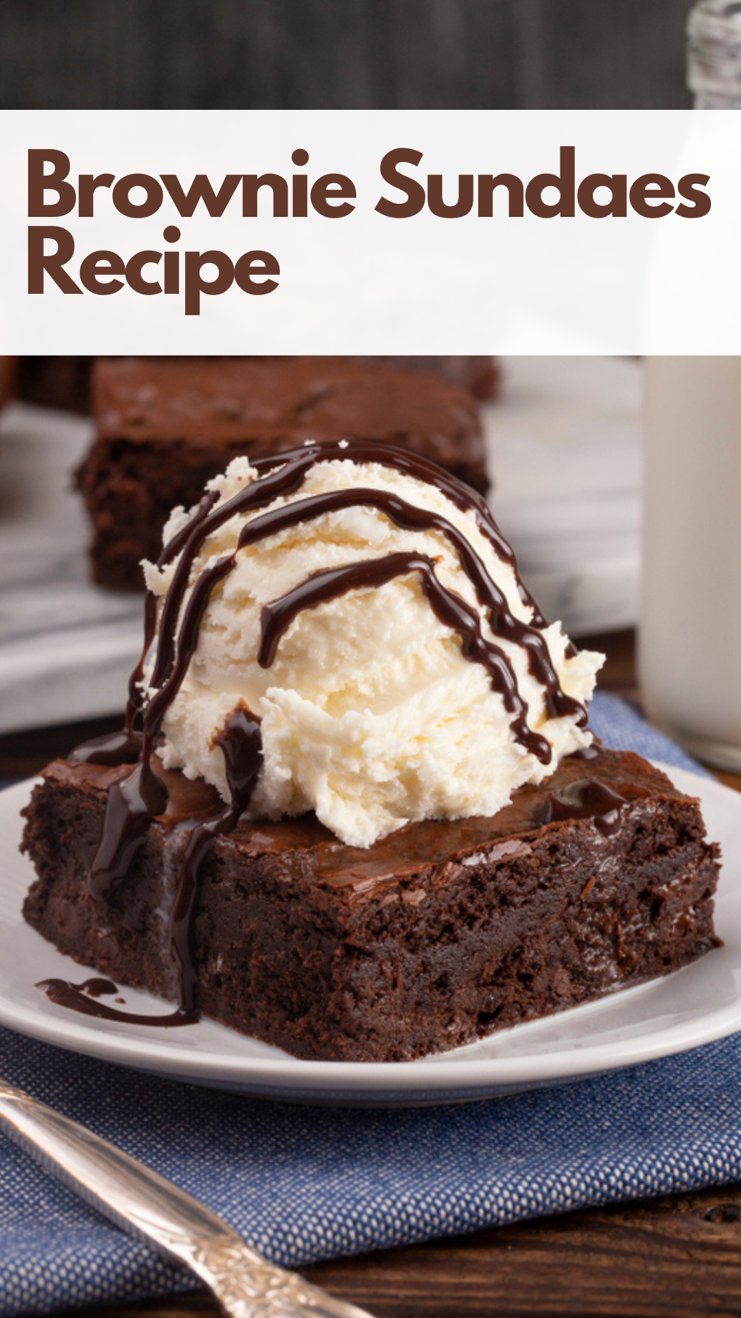Brownie Sundaes